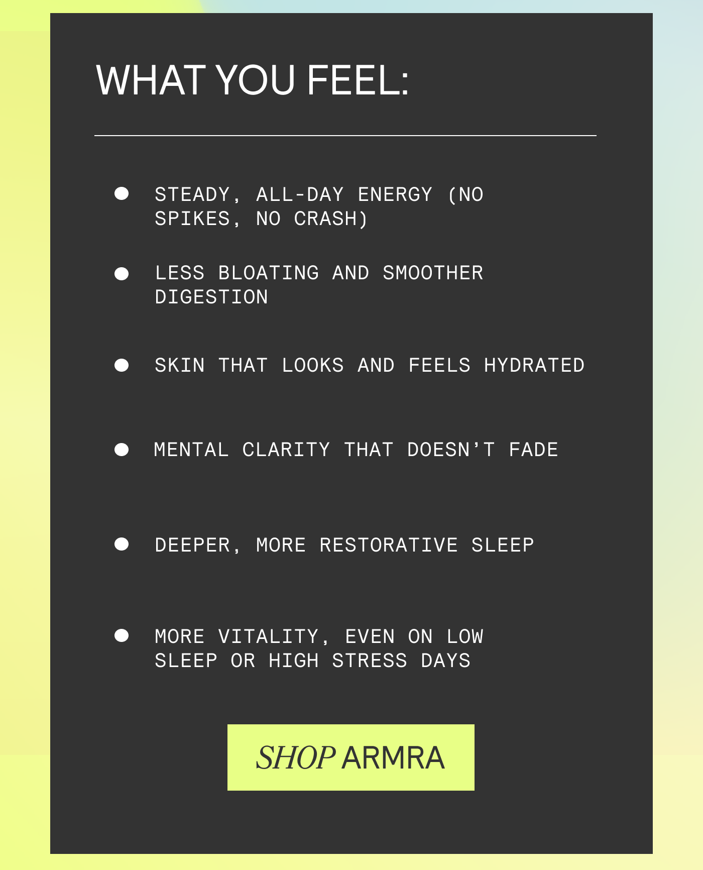What you feel. SHOP ARMRA