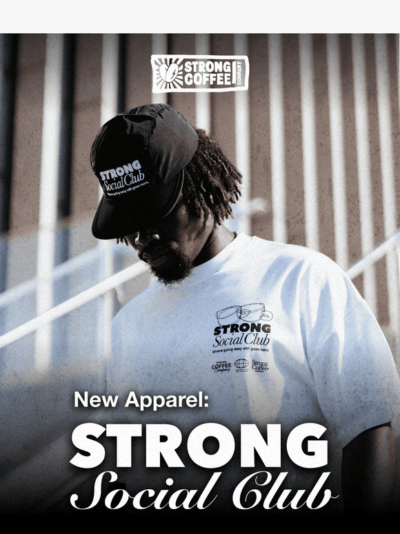 🚨 New Apparel Drop: STRONG Social Club