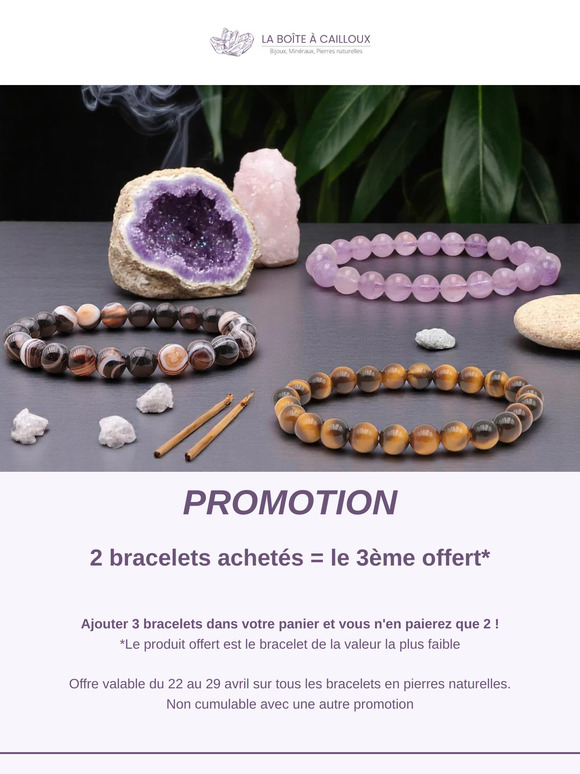 PROMOTION : 2 bracelets achetés = le 3ème offert jusqu'au 29 avril !