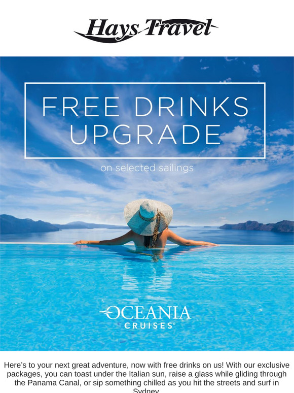 Free drinks upgrade on selected sailings with Oceania!