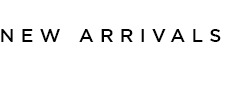 New Arrivals