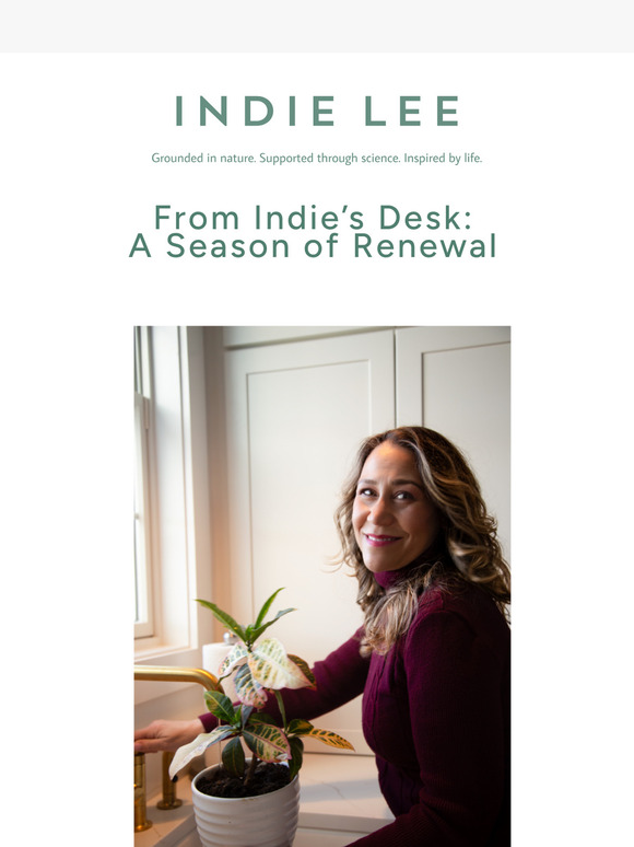 From Indie’s Desk: A Season of Renewal