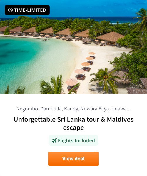 Unforgettable Sri Lanka tour &amp; Maldives escape