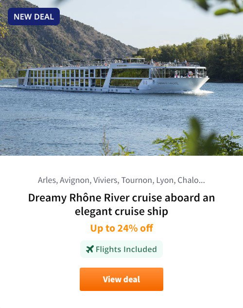 Dreamy Rhône River cruise aboard an elegant cruise ship