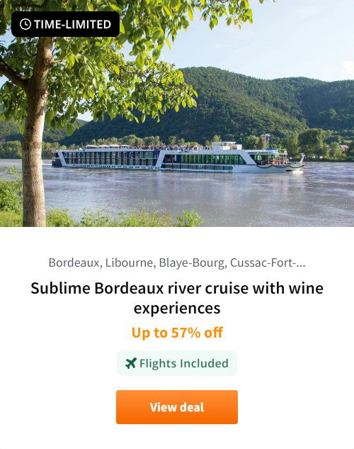 Sublime Bordeaux river cruise with wine experiences