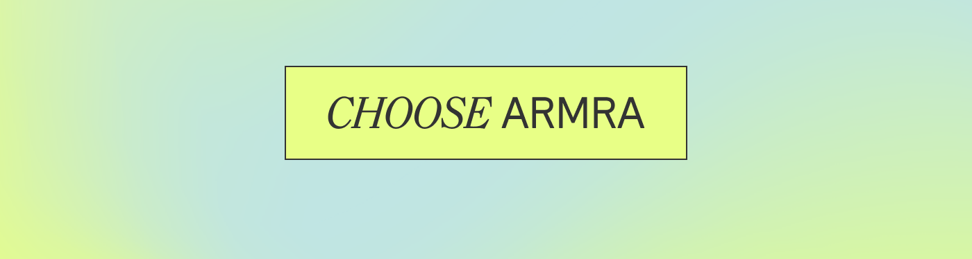 Choose ARMRA