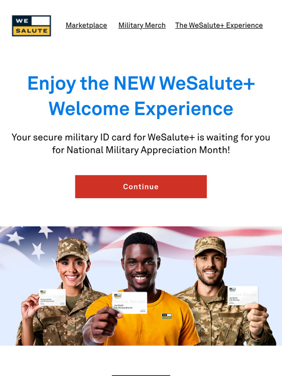 —, get your new secure military ID card in time for May’s National Military Appreciation Month