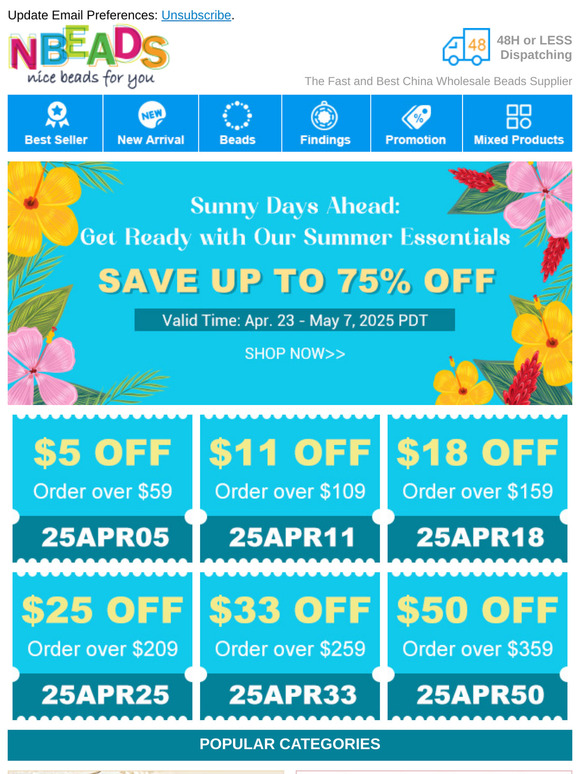 Sunny Days Ahead: Get Ready with Our Summer Essentials! Save Up To   75% OFF
