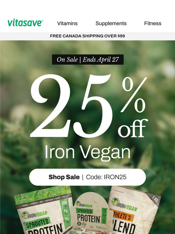 Stronger. Cleaner. Cheaper. 25% Off All Iron Vegan!