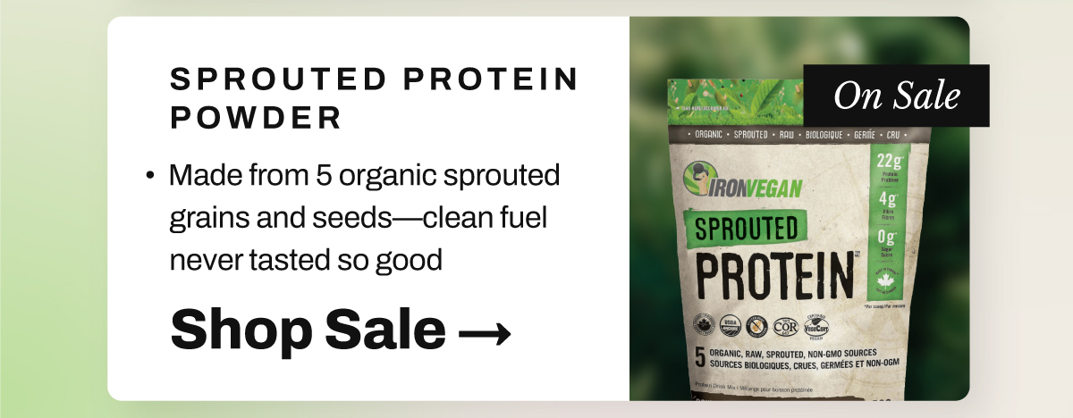 Iron Vegan Sprouted Protein Double Chocolate. A smooth, decadent protein powder made from five organic sprouted grains and seeds – clean fuel never tasted so good.