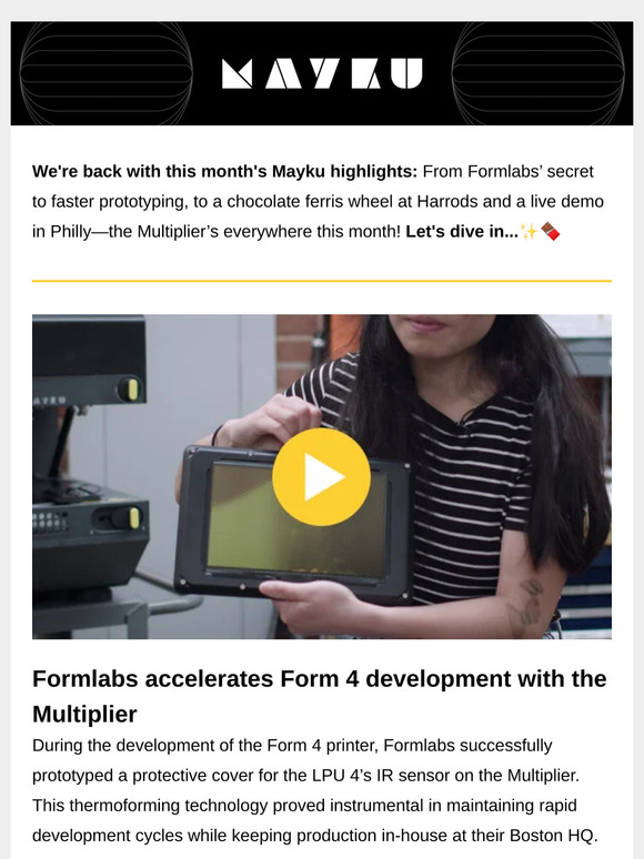 Formlabs prototypes a critical part for the LPU 4 on the Multiplier! 🚀 - Mayku Newsletter