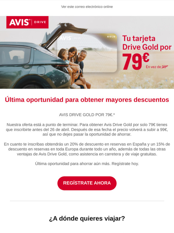 ÚLTIMA OPORTUNIDAD ⌛ Avis Drive Gold por 79€