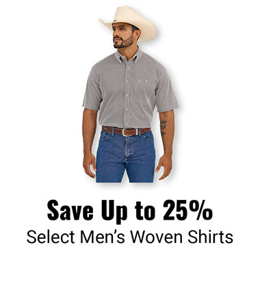 Save Up to 25% Select Men's Woven Shirts