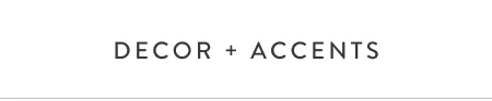 Decor & Accents