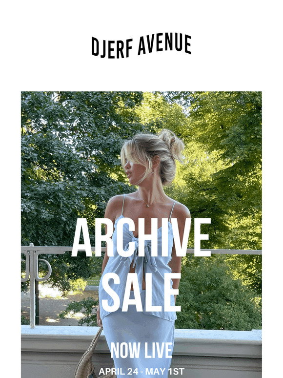 Djerf Avenue: NOW LIVE: The Archive Sale | Milled