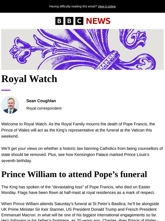 Royal Watch: Royals bid farewell to Pope Francis