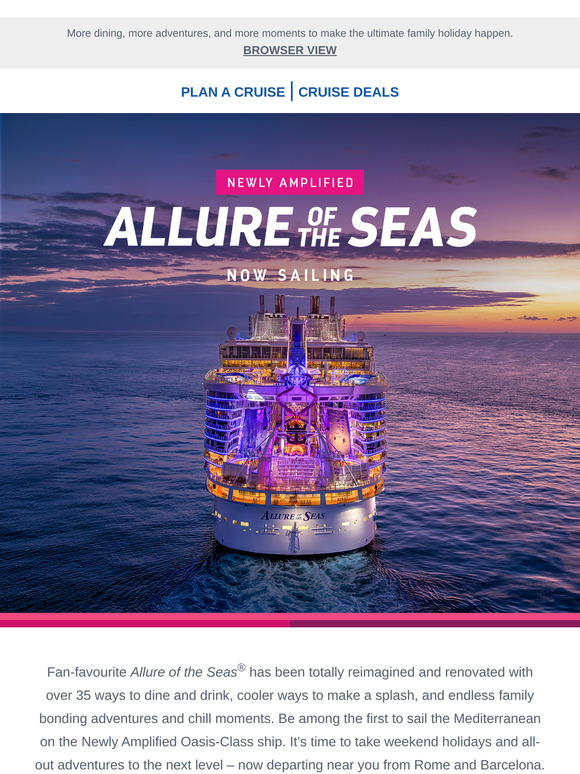 Your guide to the Newly Amplified Allure of the Seas