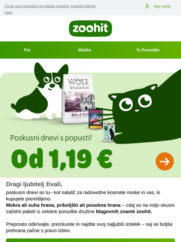 Še danes preizkusite blagovne znamke zoohit od 1,19 EUR naprej