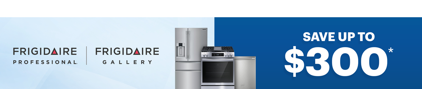 Frigidaire Gallery & Professional- Spring Renovation