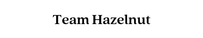 Team Hazelnut