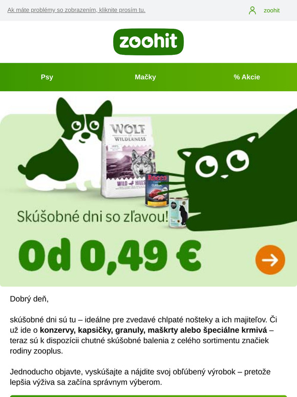 Vyskúšajte značky rodiny zooplus už od 0,49 EUR
