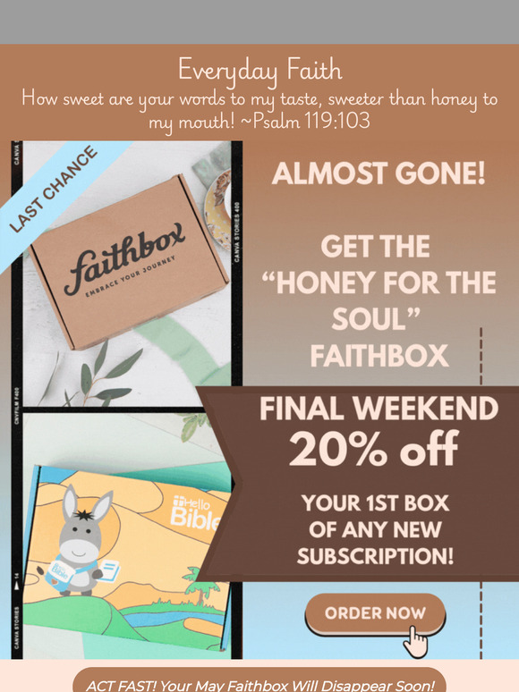 ⏳ Almost Gone! Get the "Honey for the Soul" Faithbox