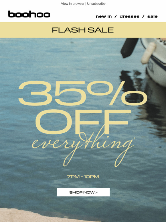 FLASH: 35% off everything