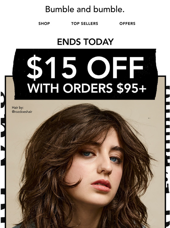 Last chance for $15 off with orders $95+ ⏰