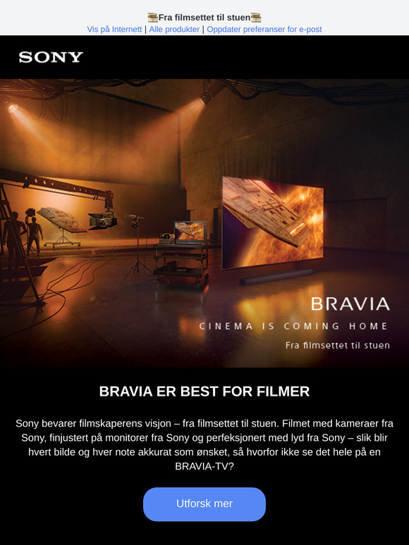 Filmer lages med produkter fra Sony … og ser best ut på en BRAVIA-TV.