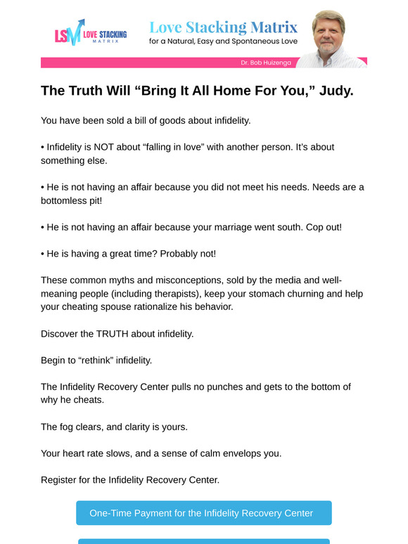 The Truth Will “Bring It All Home For You,” Judy.