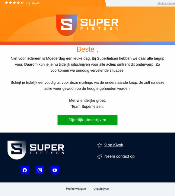 Hi , wil je geen moederdag mails ontvangen?