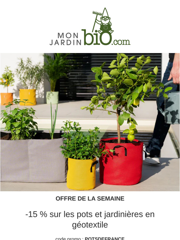 -15 % sur nos pots en géotextile fabriqués en 🇫🇷