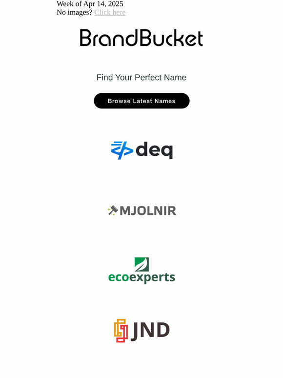 Your Weekly Digest of New Names