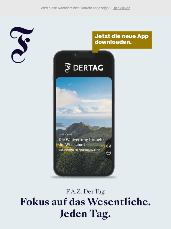 F.A.Z. Der Tag: Das Wesentliche auf einen Blick – und in einer neuen App!