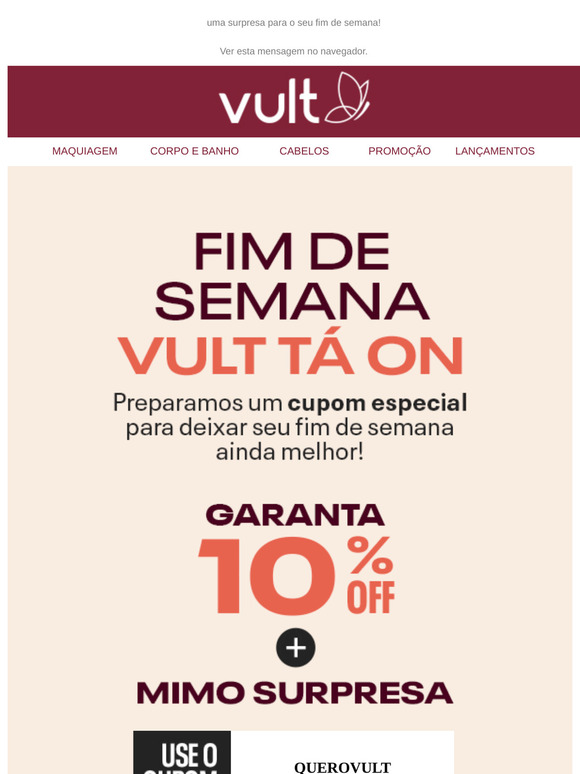 tem cupom neste e-mail! 💌