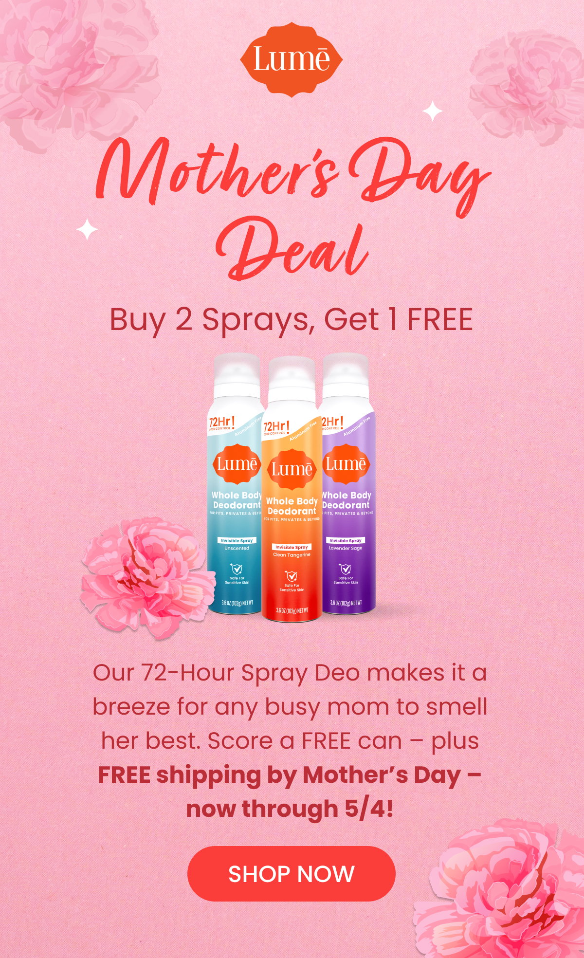 Mother's Day Deal: Buy 2 Sprays, Get 1 FREE