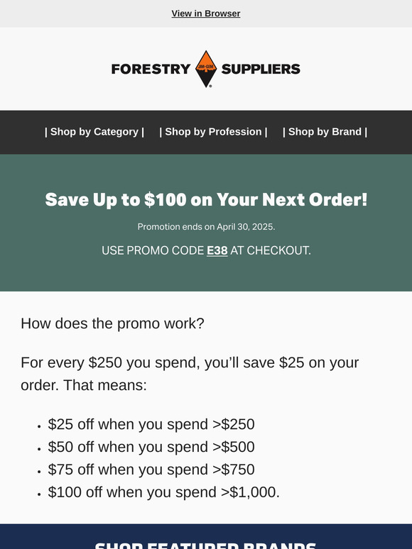 Save Up to $100 on Your Next Order!