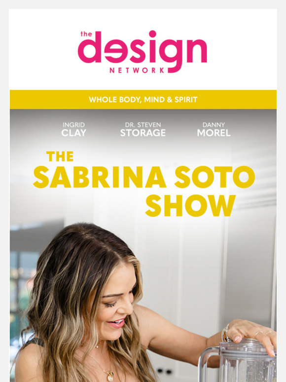 NEW: The Sabrina Soto Show | Whole Body, Mind & Spirit