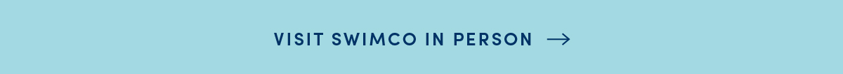 Visit Swimco in person