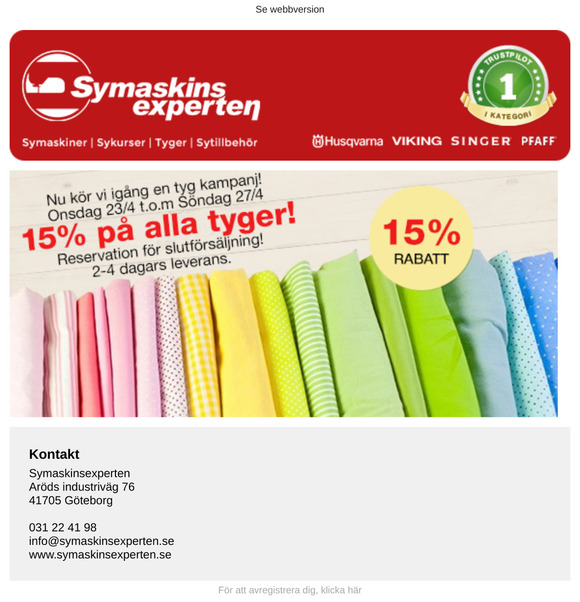 15% rabatt på alla tyger gäller t.o.m 27/4