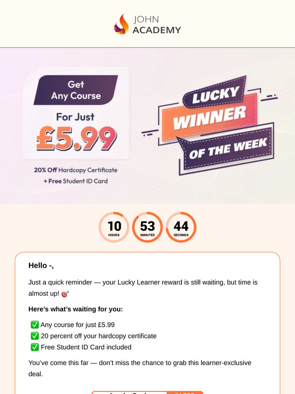 Last Call —! Don’t Miss Your Lucky Learner Reward