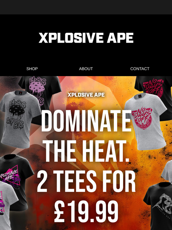 🔥 Dominate the Heat : 2 Tees for £19.99!