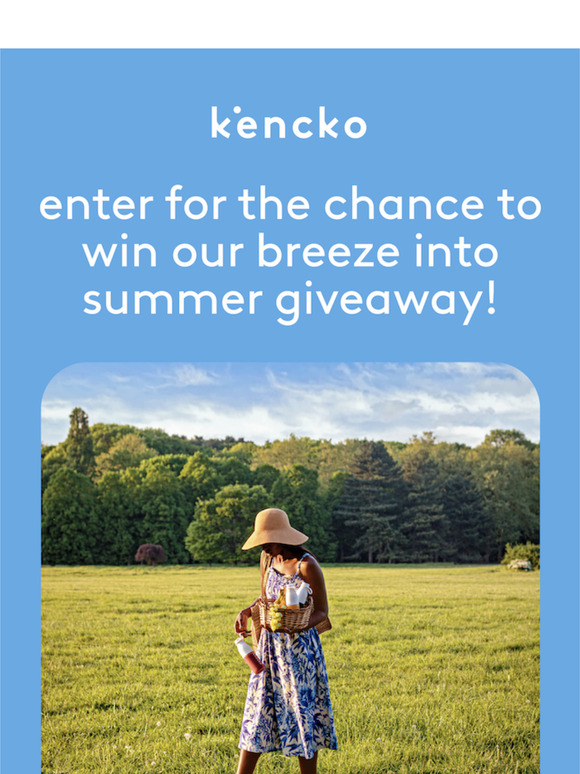 Enter for the chance to win our Breeze into Summer Giveaway!