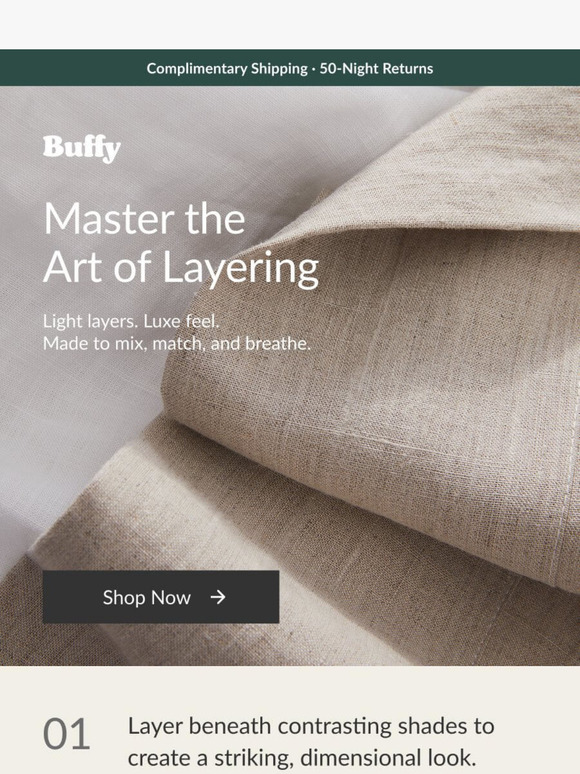 Layering for maximum comfort