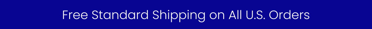 Free Standard Shipping on All U.S. Orders