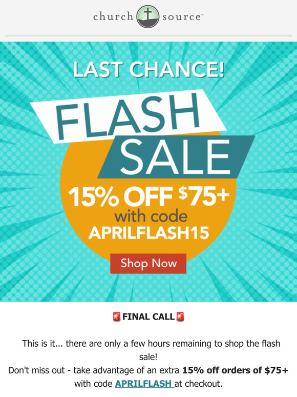 Final Call! Use code APRILFLASH for 15% off $75+ before it expires...