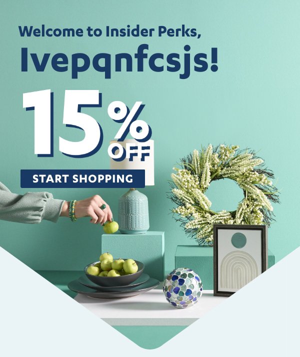 Welcome to Insider Perks! 15% Off - START SHOPPING