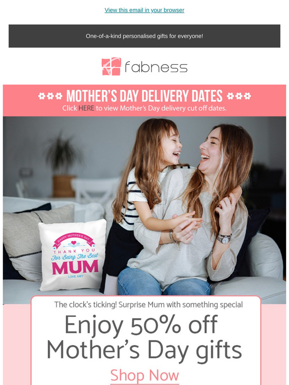 Tick-Tock! Last chance to save up to 50% on Mother’s Day Gifts