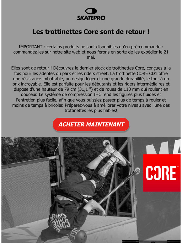Ne manquez pas le retour des trottinettes Core !