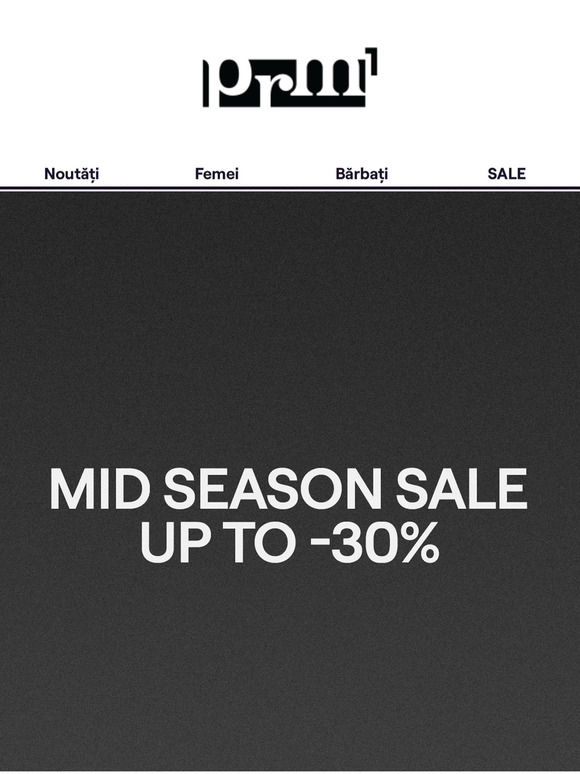 MID-SEASON SALE E ÎNCĂ AICI PENTRU TINE